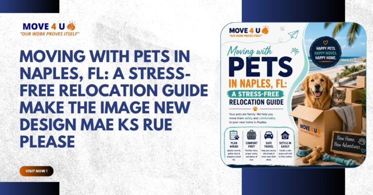 Moving with Pets in Naples, FL A Stress-Free Relocation Guide